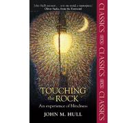Touching the Rock: An Experience of Blindness (SPCK Classics)