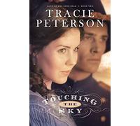 Touching the Sky: 2 (Land of the Lone Star)