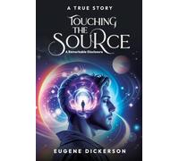 Touching the Source: A Remarkable Disclosure