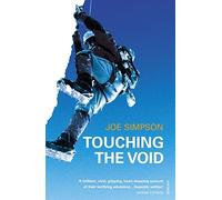 TOUCHING THE VOID New edition by JOE SIMPSON (2004) Paperback
