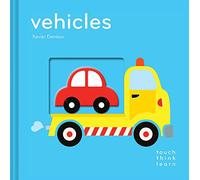 TouchThinkLearn: Vehicles – Board Books for Baby Learners, Touch Feel Books for Children