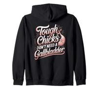 Tough Chicks Don't Need A Gallbladder Survivor Zip Hoodie