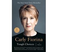 Tough Choices: A Memoir