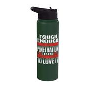 Tough Enough Penetration Tester Cyber Security Love It Stainless Steel Insulated Water Bottle