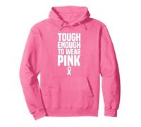 Tough Enough To Wear Pink Breast Cancer Awareness Pullover Hoodie