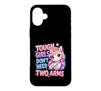 Tough Girls Dont Need Two Arms Broken Arm Recovery Unicorn Case for iPhone 16 Plus