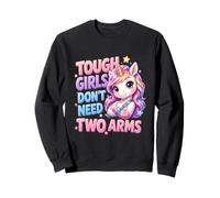 Tough Girls Dont Need Two Arms Broken Arm Recovery Unicorn Sweatshirt