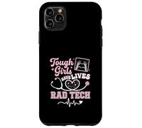 Tough Girls Save Lives Radiology Tech Case for iPhone 11 Pro Max