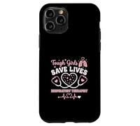 Tough Girls Save Lives Respiratory Therapist Case for iPhone 11 Pro