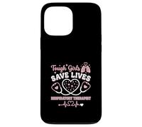 Tough Girls Save Lives Respiratory Therapist Case for iPhone 13 Pro Max