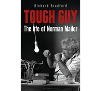 Tough Guy : The Life of Norman Mailer