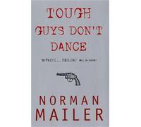Tough Guys Don't Dance