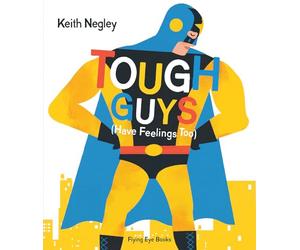 Tough Guys Have Feelings Too: 1