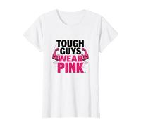 Tough Guys Wear Pink Boys Strength Confidence Statement T-Shirt, Women, White, XXL