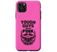Tough Guys Wear Pink Case for iPhone 11 Pro Max