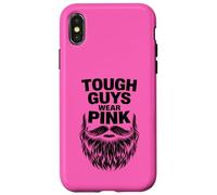 Tough Guys Wear Pink Case for iPhone X/XS