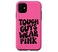 Tough Guys Wear Pink Men & Boys Retro Groovy Breast Cancer Case for iPhone 11