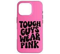 Tough Guys Wear Pink Men & Boys Retro Groovy Breast Cancer Case for iPhone 16 Pro