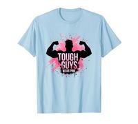 Tough Guys Wear Pink T-Shirt, Men, Baby Blue, 3XL