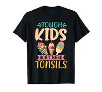 Tough Kids Don’t Need Tonsils Recovery Support Gifts Girls T-Shirt
