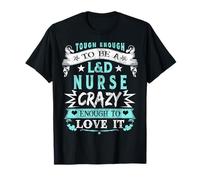 Tough L&D Nurse Crazy Enough To Love It RN Labor & Delivery T-Shirt