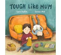 Tough Like Mum
