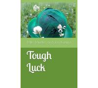 Tough Luck