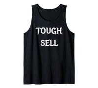 Tough Sell Tank Top