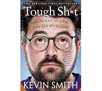 Tough Sh*t: Life Advice from a Fat, Lazy Slob Who Did Good