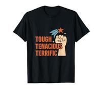 Tough Tenacious Terrific Feminist Girl Power Print T-Shirt