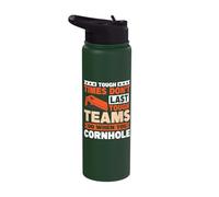Tough Times Don't Last Tough Teams do When You Cornhole Stainless Steel Insulated Water Bottle