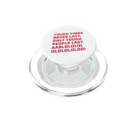 Tough Times Never Last Motivational Quote PopSockets PopGrip for MagSafe