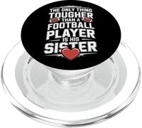 Tougher Than A Football Player Is His Sister Athlete Sibling PopSockets PopGrip for MagSafe