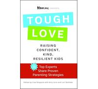 ToughLove: Raising Confident, Kind, Resilient Kids