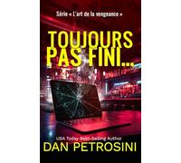 Toujours Pas Fini... (« L'art de la vengeance »)