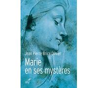 TOUJOURS VIERGE. MARIE EN SES MYSTÈRES