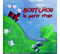Touk -Touk Compagnie - Boutchou Le Petit Train