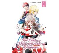 The Dark History of the Reincarnated Villainess, Vol. 1: (DARK HISTORY OF REINCARNATED VILLAINESS GN)