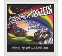 Toulouse Engelhardt/ Remi Kabaka - A Child's Guide to Einstein