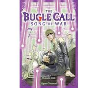 Toumori, Higoro - The Bugle Call: Song of War, Vol. 7