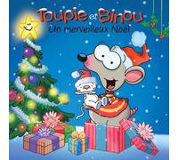 Toupie Et Binou - Un Merveilluex Noel