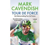 Tour de Force: My history-making Tour de France