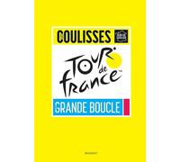 Tour de France - Les coulisses de la grande boucle: 31581