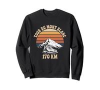 Tour du Mont Blanc Hiking 170 KM TMB Alps France Italy Sweatshirt