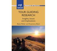 Tour Guiding Research: Insights, Issues and Implications (Aspects of Tourism): 62