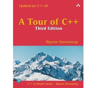 Bjarne Stroustrup – A Tour of C++ – C++ In-Depth Series – Paperback
