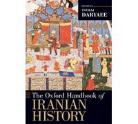 The Oxford Handbook of Iranian History, Daryaee, Touraj 9780199390427 New<-