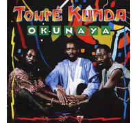Toure Kunda - Okunaya