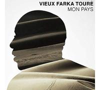 Toure, Vieux Farka - Mon Pays