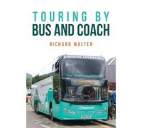 Touring by Bus and Coach